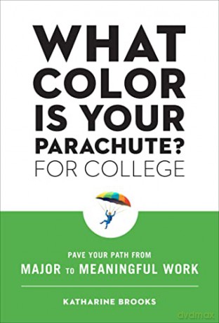 What Color Is Your Parachute For College - Katharine Brooks [KSIĄŻKA]