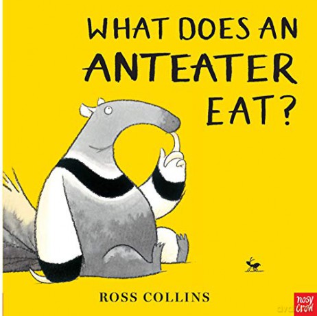 What Does An Anteater Eat - Ross Collins [KSIĄŻKA]