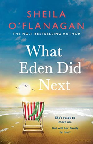 What Eden Did Next - Sheila O'Flanagan [KSIĄŻKA]