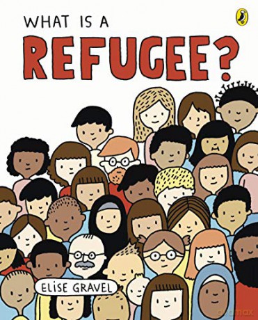 What Is A Refugee - Elise Gravel [KSIĄŻKA]