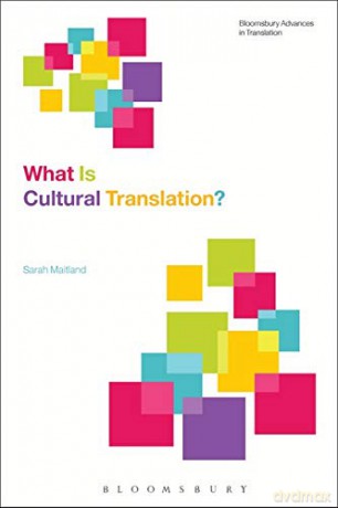 What Is Cultural Translation - Dr Sarah Maitland [KSIĄŻKA]