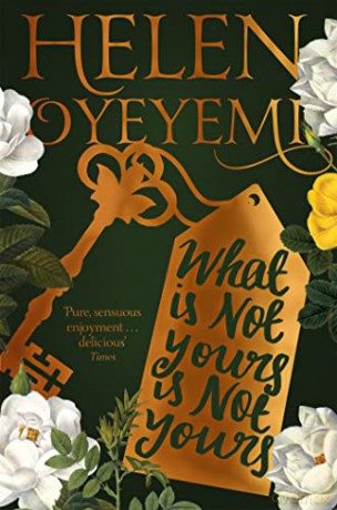 What Is Not Yours Is Not Yours - Helen Oyeyemi [KSIĄŻKA]