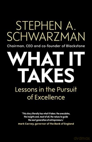 What It Takes - Stephen A. Schwarzman [KSIĄŻKA]