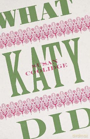 What Katy Did - Susan Coolidge [KSIĄŻKA]