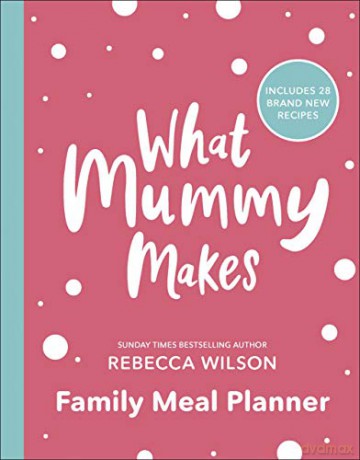 What Mummy Makes Family Planner - Rebecca Wilson [KSIĄŻKA]
