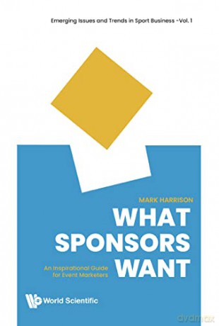What Sponsors Want - Mark Harrison [KSIĄŻKA]