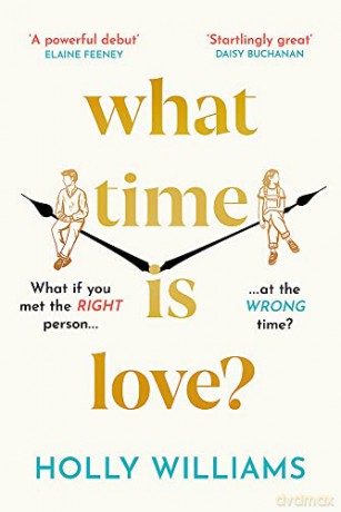 What Time Is Love - Holly Williams [KSIĄŻKA]