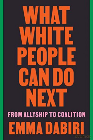 What White People Can Do Next - Emma Dabiri [KSIĄŻKA]