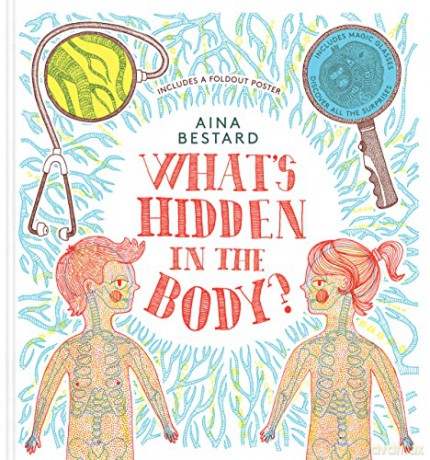 Whats Hidden In The Body - Aina Bestard [KSIĄŻKA]