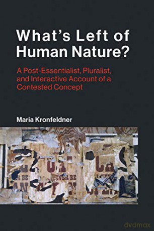 Whats Left Of Human Nature - Maria Kronfeldner [KSIĄŻKA]
