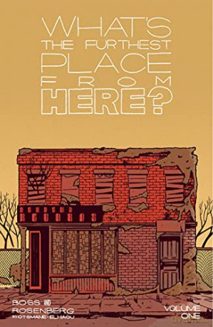 Whats The Furthest Place From Here Vol 1 - Matt Rosenberg [KSIĄŻKA]