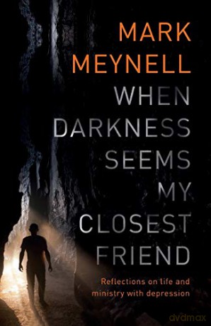 When Darkness Closest Friend - Mark Meynell [KSIĄŻKA]