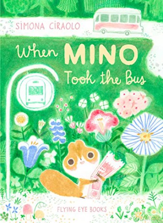 When Mino Took The Bus - Simona Ciraolo [KSIĄŻKA]