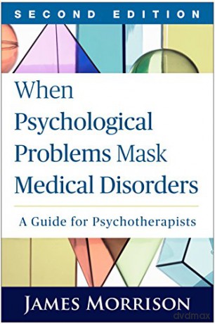 When Psychological Problems Mask Medical - James Morrison [KSIĄŻKA]