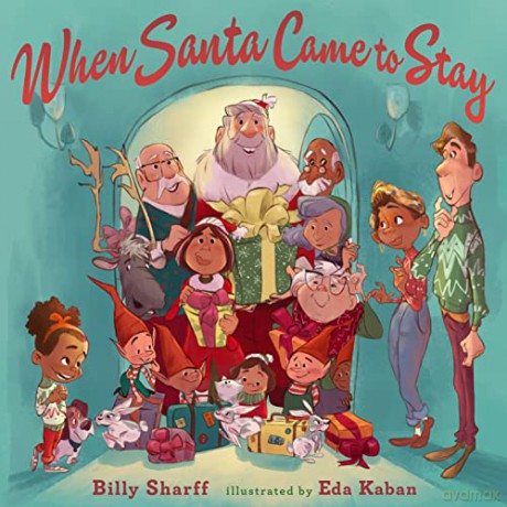When Santa Came To Stay - Billy Sharff [KSIĄŻKA]