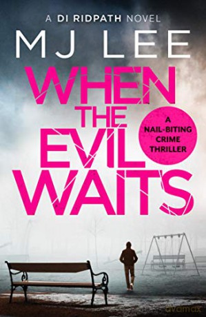 When The Evil Waits - M J Lee [KSIĄŻKA]