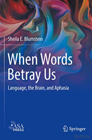 When Words Betray Us - Sheila E. Blumstein [KSIĄŻKA]