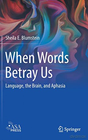 When Words Betray Us - Sheila E. Blumstein [KSIĄŻKA]