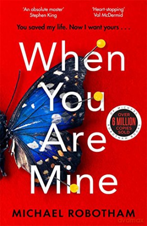 When You Are Mine - Michael Robotham [KSIĄŻKA]