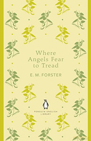 Where Angels Fear To Tread - E. M. Forster [KSIĄŻKA]