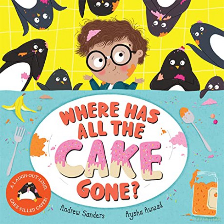 Where Has All The Cake Gone - Andrew Sanders [KSIĄŻKA]