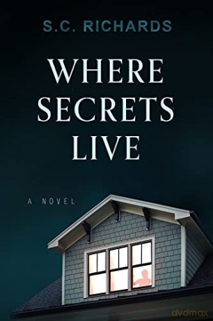 Where Secrets Live - S. C. [KSIĄŻKA]