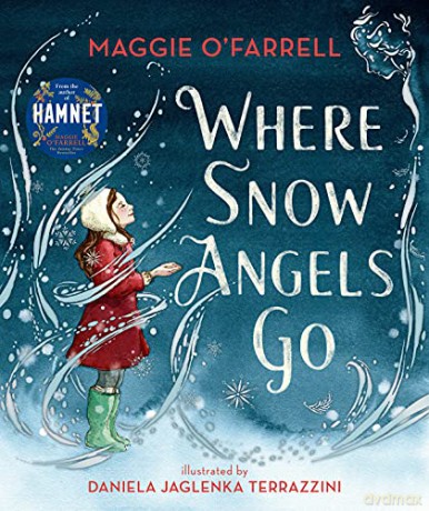 Where Snow Angels Go - Maggie O'Farrell [KSIĄŻKA]