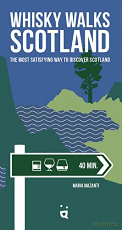Whisky Walks Scotland - Maria Mazanti [KSIĄŻKA]