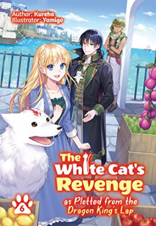 White Cat S Revenge As Plotted From The - Kureha [KSIĄŻKA]