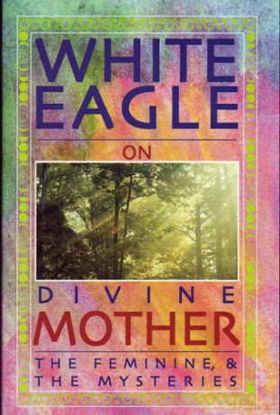 White Eagle On Divine Mother - White Eagle [KSIĄŻKA]