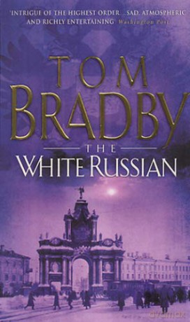 White Russian - Tom Bradby [KSIĄŻKA]