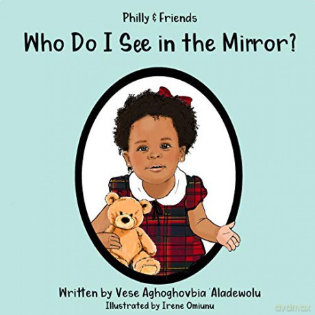 Who Do I See In The Mirror - Vese Aghoghovbia-Aladewolu [KSIĄŻKA]