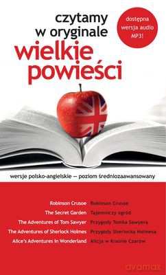 Czytamy W Oryginale Wielkie Powieści 1 [KSIĄŻKA]