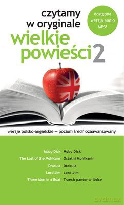 Czytamy W Oryginale Wielkie Powieści 2 [KSIĄŻKA]