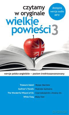 Czytamy W Oryginale Wielkie Powieści 3 [KSIĄŻKA]