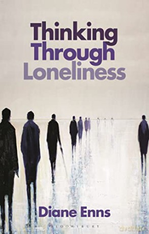 Why Are We Lonely - Diane Enns [KSIĄŻKA]