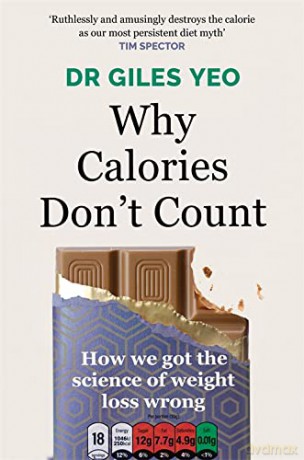 Why Calories Dont Count - Dr Giles Yeo [KSIĄŻKA]