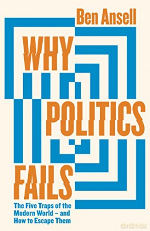 Why Politics Fails - Ben Ansell [KSIĄŻKA]