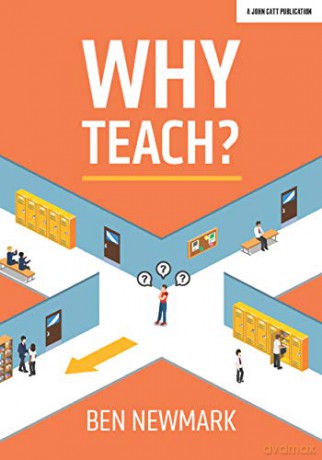 Why Teach - Ben Newmark [KSIĄŻKA]