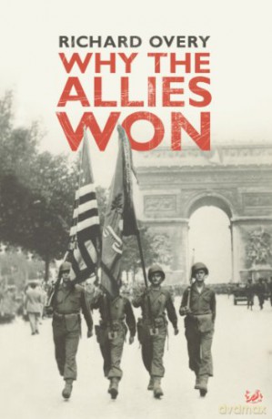 Why The Allies Won - Dr Richard Overy [KSIĄŻKA]