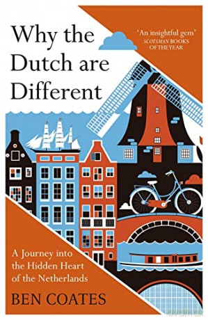 Why The Dutch Are Different - Ben [KSIĄŻKA]
