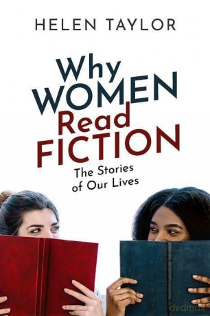 Why Women Read Fiction - Helen Taylor [KSIĄŻKA]