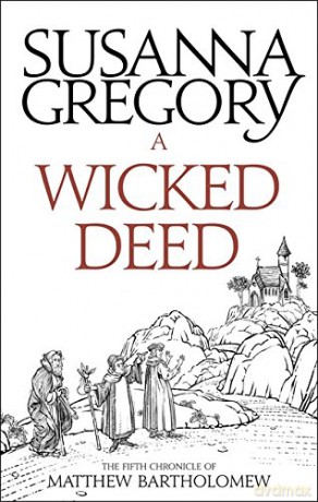 Wicked Deed - Susanna Gregory [KSIĄŻKA]