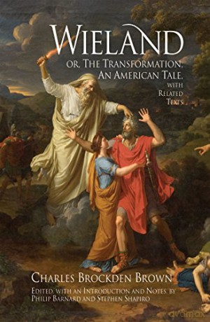 Wieland Or The Transformation - Charles Brockden Brown [KSIĄŻKA]