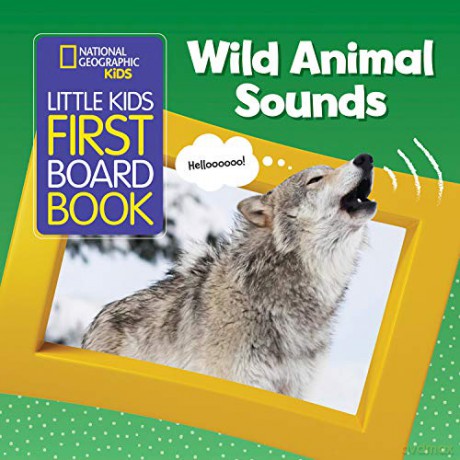 Wild Animal Sounds - National Geographic Kids [KSIĄŻKA]