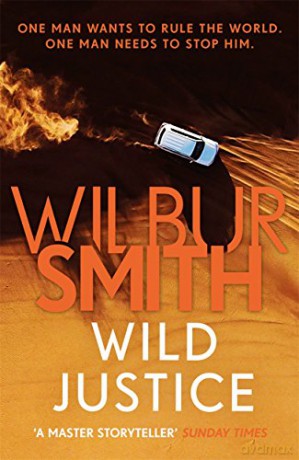 Wild Justice - Wilbur Smith [KSIĄŻKA]