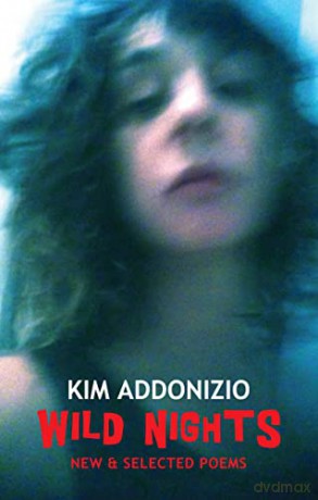 Wild Nights - Kim Addonizio [KSIĄŻKA]