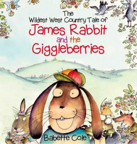 Wild West Country Of James Rabbit And Th - Babette Cole [KSIĄŻKA]