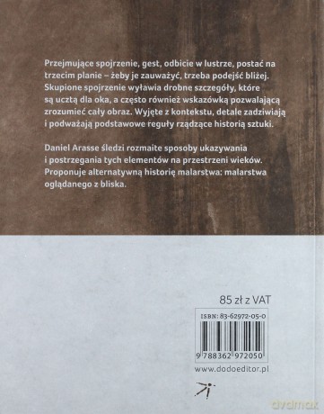 Detal Historia Malarstwa W Zbliżeniu - Daniel Arasse [KSIĄŻKA]