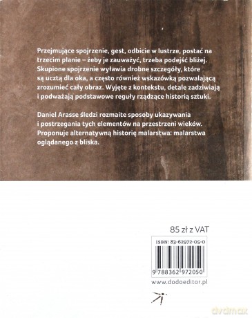 Detal Historia Malarstwa W Zbliżeniu - Daniel Arasse [KSIĄŻKA]
